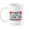 Tasse mit Aufdruck - F*ck Valentines Day