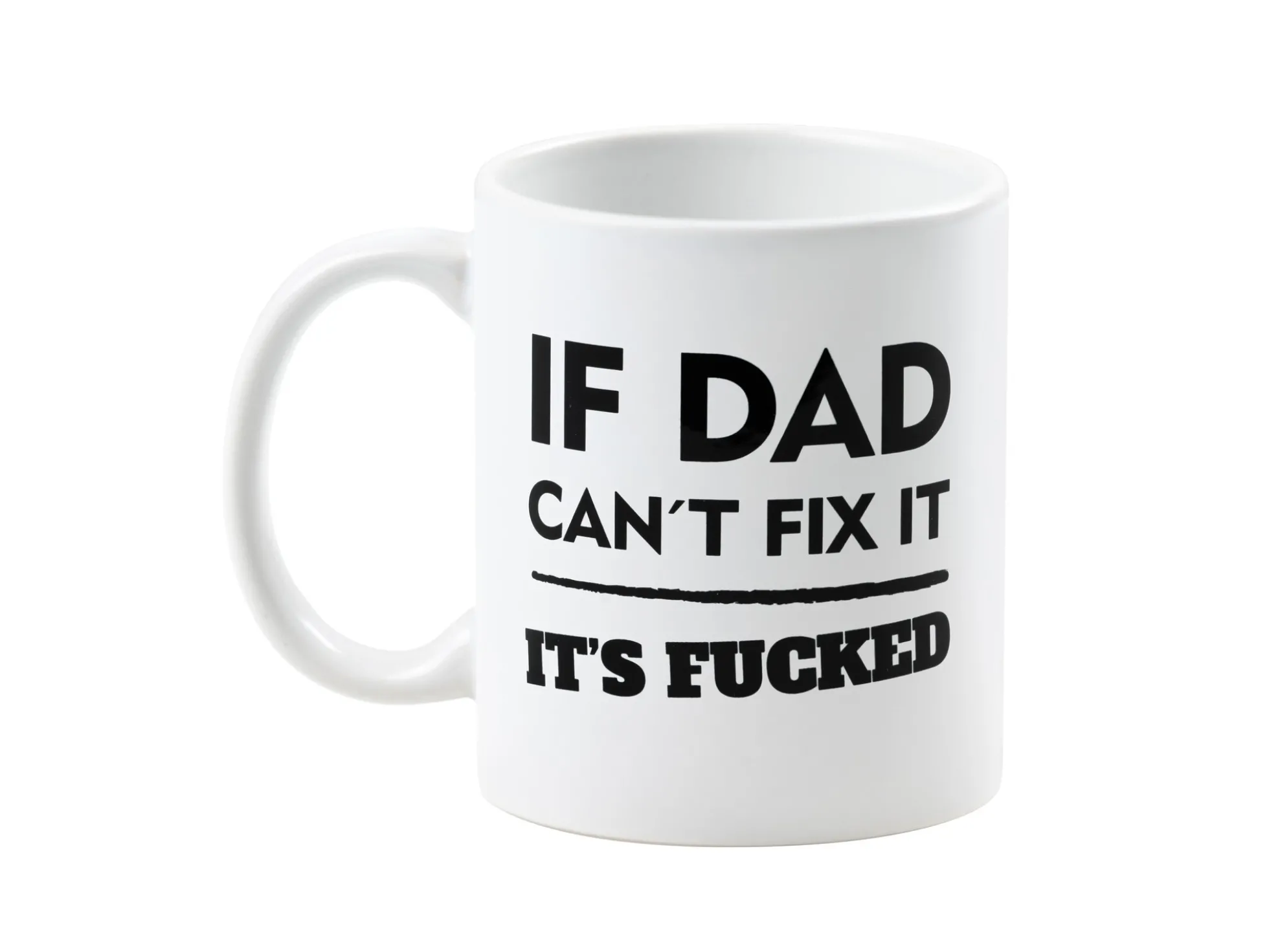 Tasse mit Aufdruck - If Dad Can´t fix it